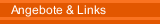 Angebote & Links